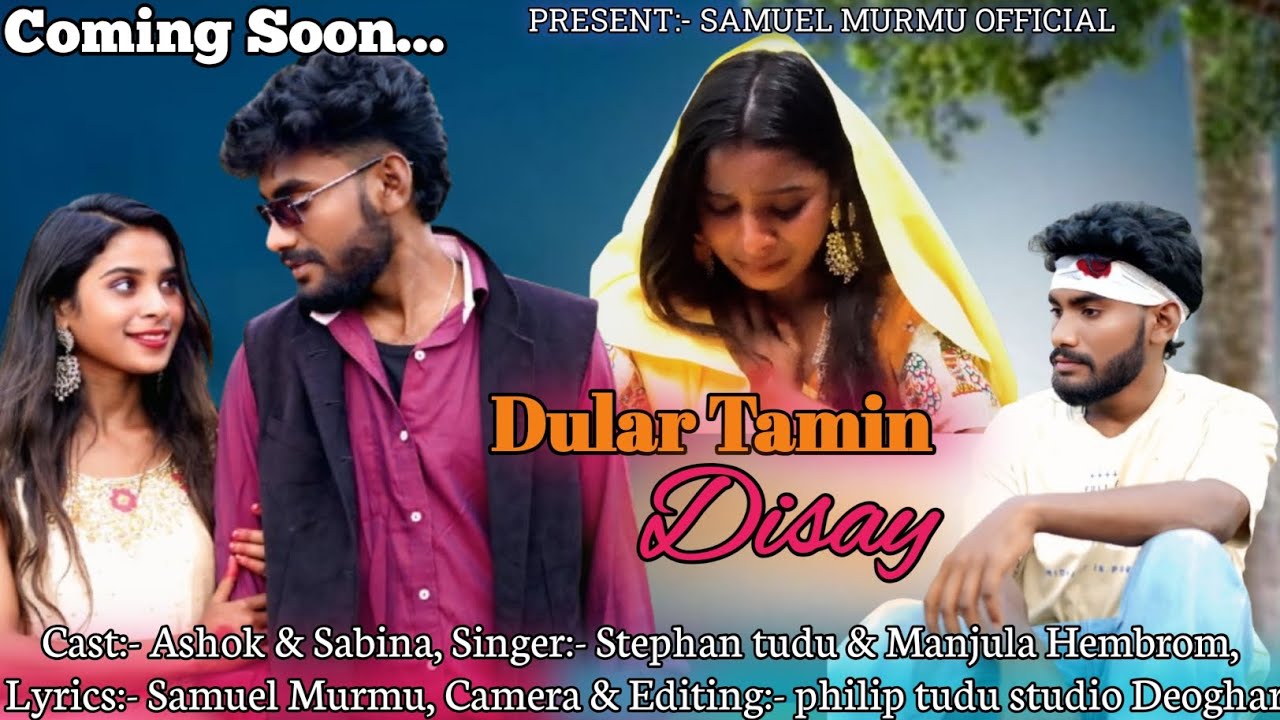 DULAR TAMIN DISAY// NEW SANTHALI COMING SOON VIDEO 2026// STEPHAN TUDU & NEW SANTHALI SONG 2026//