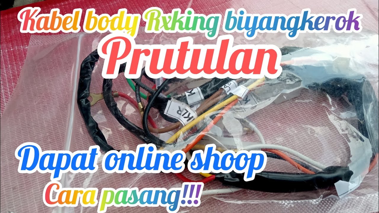 Jalur Kabel Body Ringkas RX-King biyangkerok (prutulan) pemula pasti Bisa pasang sendiri