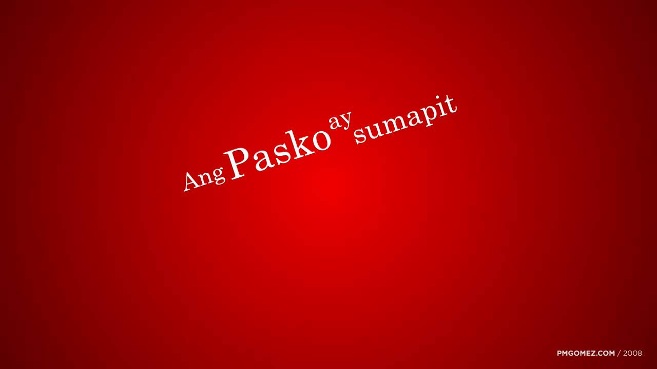 Ang Pasko ay Sumapit - Kinetic Typography