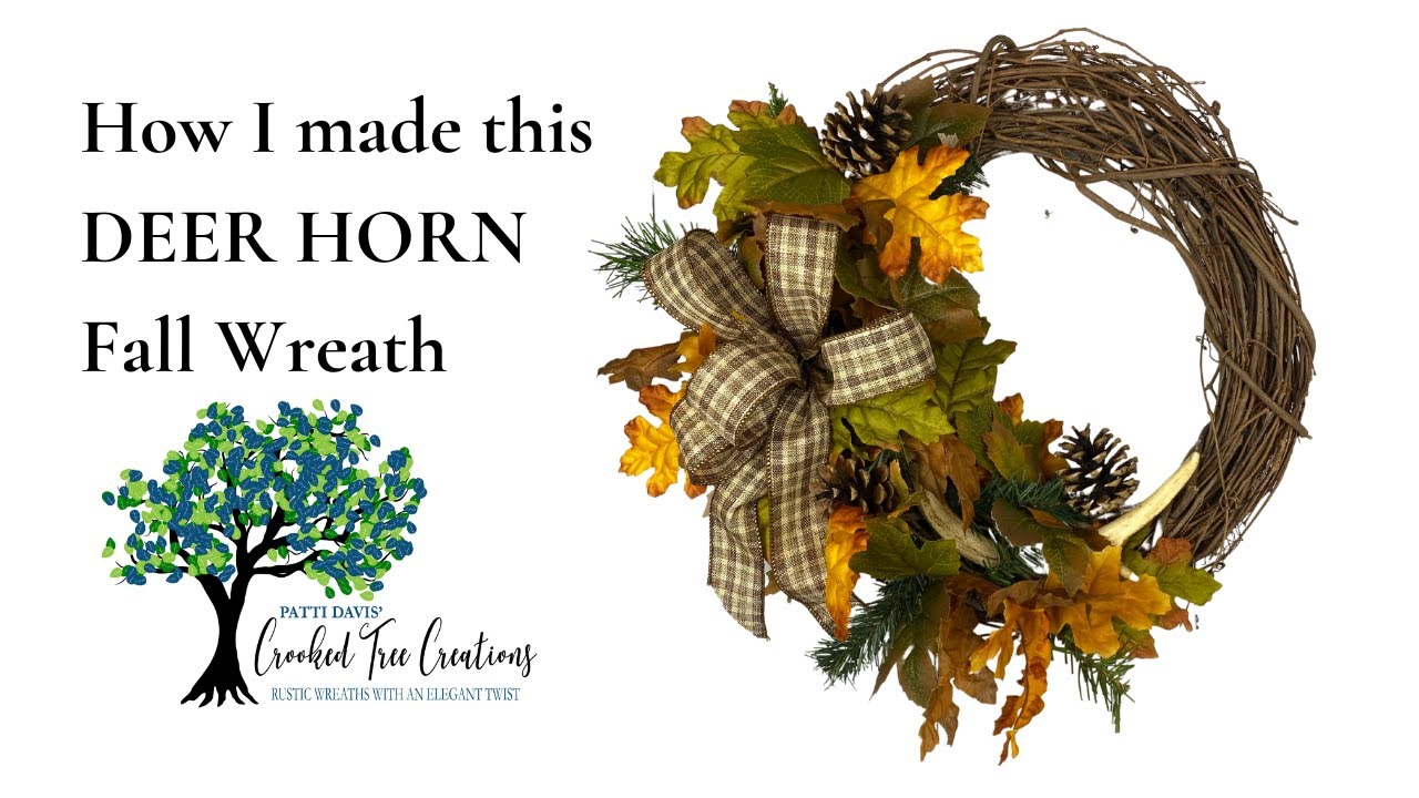 How to Make a Deer Horn Fall Wreath ... Deer Hunting Season is almost here!