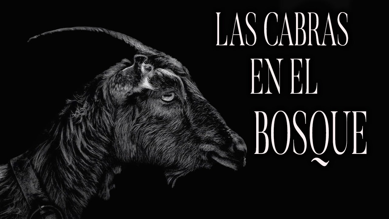 Las Cabras En El Bosque Historias De Terror - Voces De La Noche