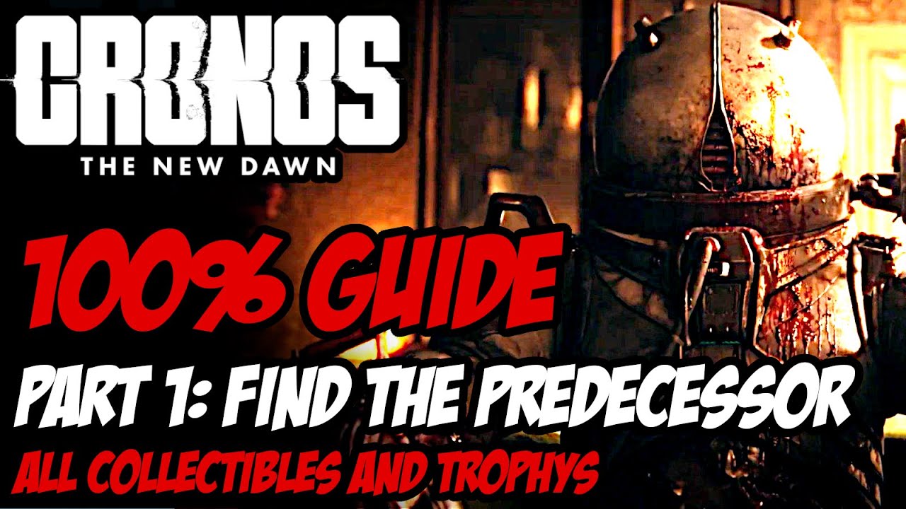 Cronos: The New Dawn &ndash; Wszystkie trofea i przedmioty kolekcjonerskie 100% przewodnik, część 1 | P...