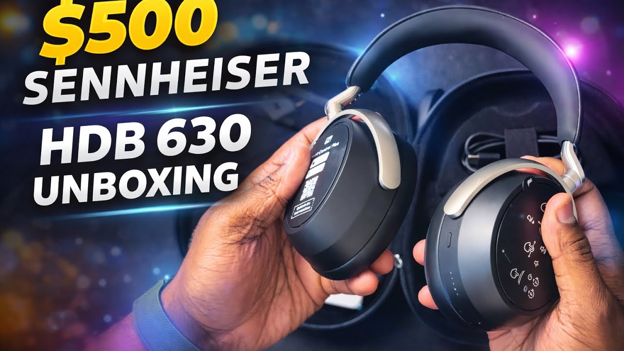 Sennheiser HDB 630 Unboxing | $500 Bluetooth Headphones First Look
