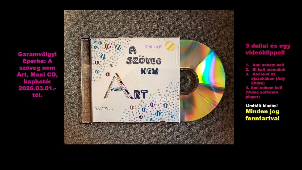 Garamvölgyi Eperke: A szöveg nem Art, Maxi CD, 2026