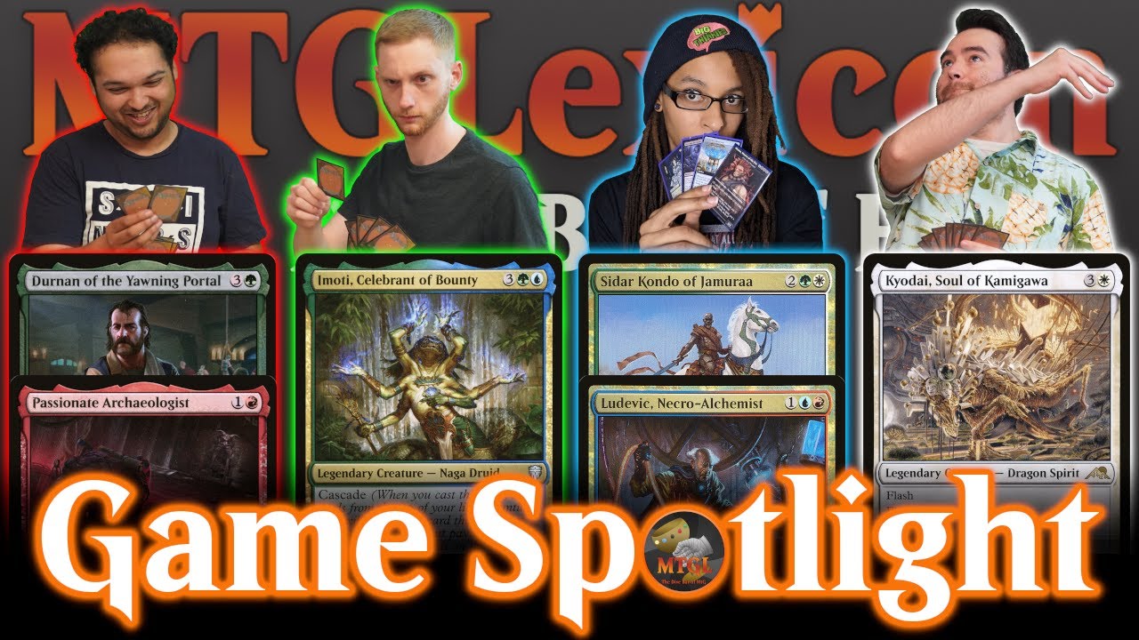 Game Spotlight EDH: Durnan//Archaeologist | Imoti | Sidar//Ludevic | Kyodai