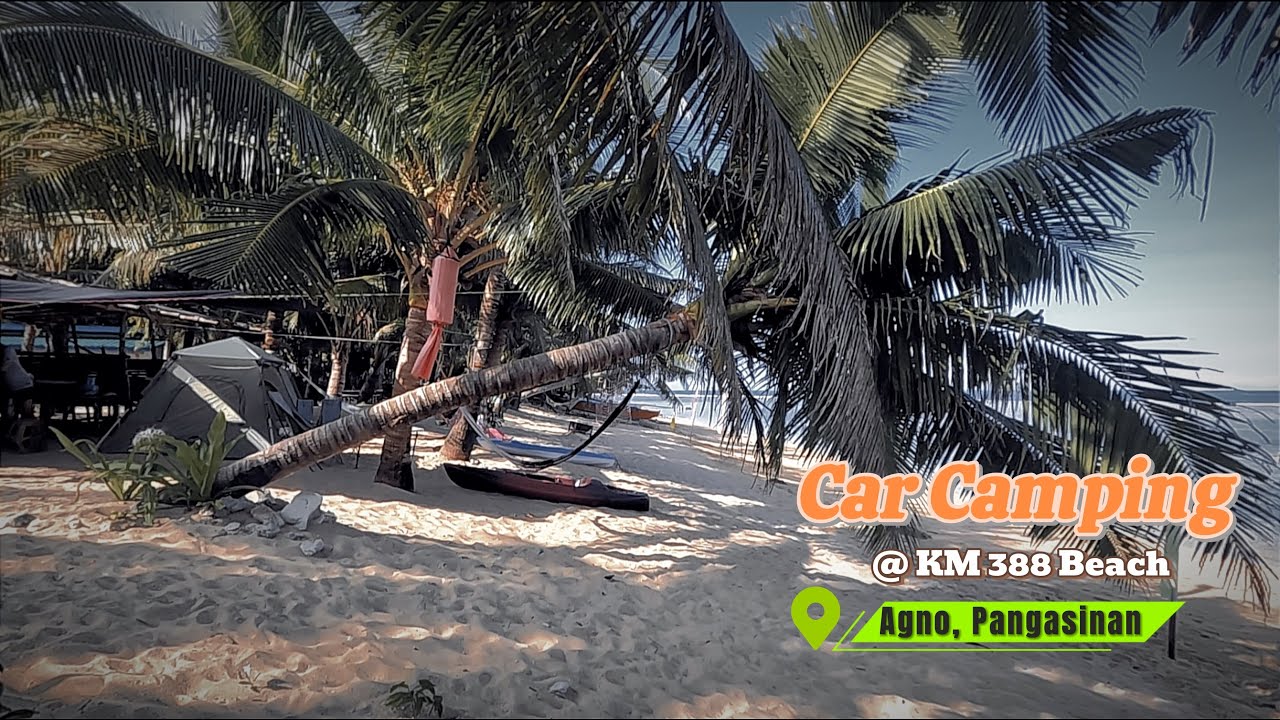 Beach Camping at Km. 388 Beach Resort - Agno, Pangasinan