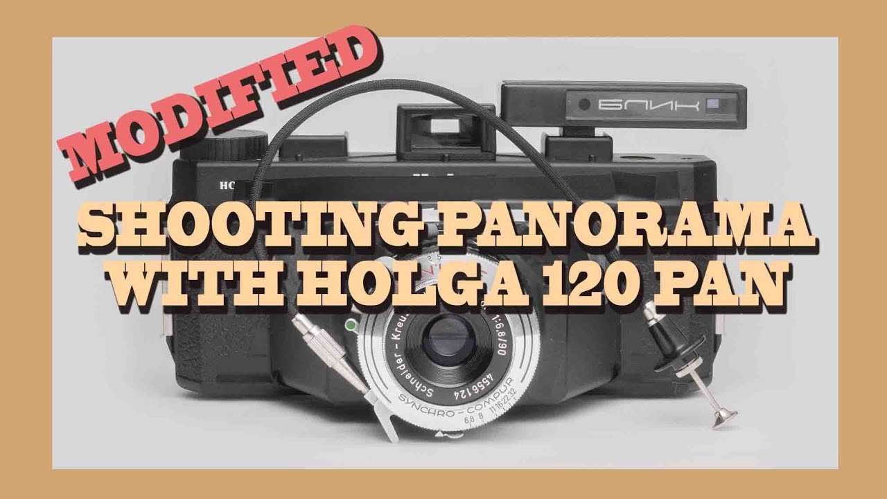 Budget Panorama - Shooting Film on *MODIFIED* Holga 120 Pan (part2)