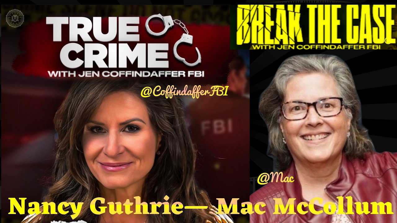 Nancy Guthrie- Breaking down all we know with Sheryl McCollum.