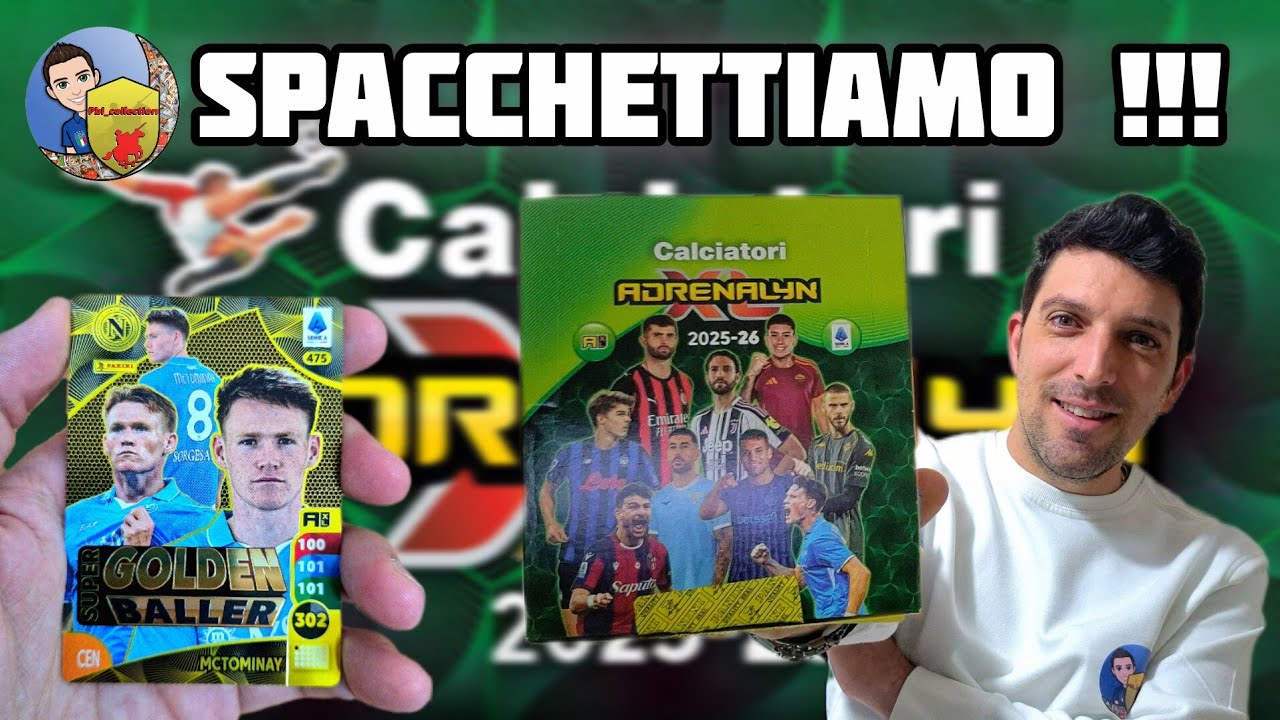 🇮🇹 LA MIA COLLEZIONE CALCIATORI ADRENALYN XL 2025/26 || APRO LA SECONDA METÀ DEL BOX! ✌🏼