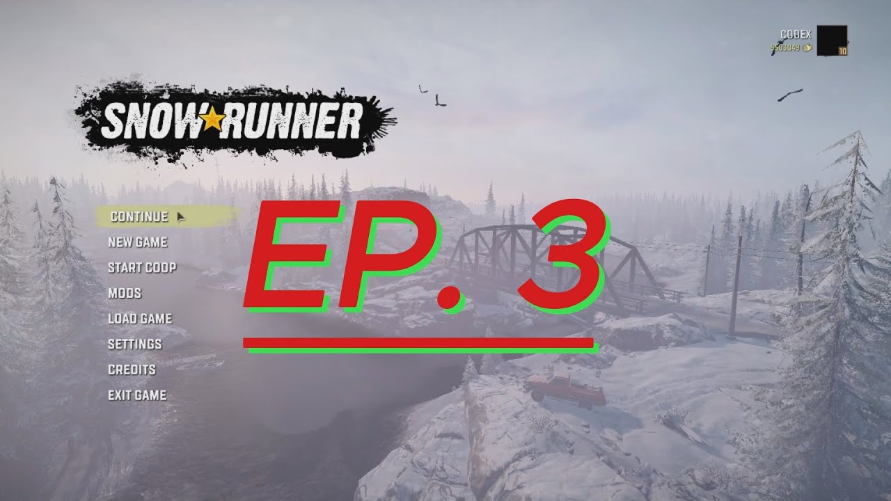 SnowRunner Ep 3