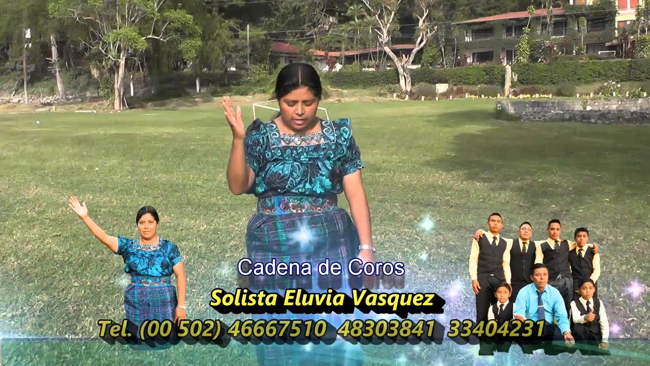 Eluvia Vasquez mix de coros