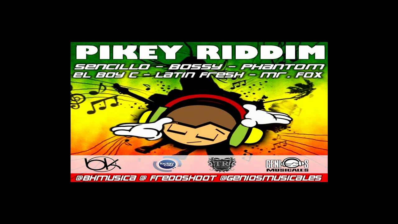 Pikey Riddim