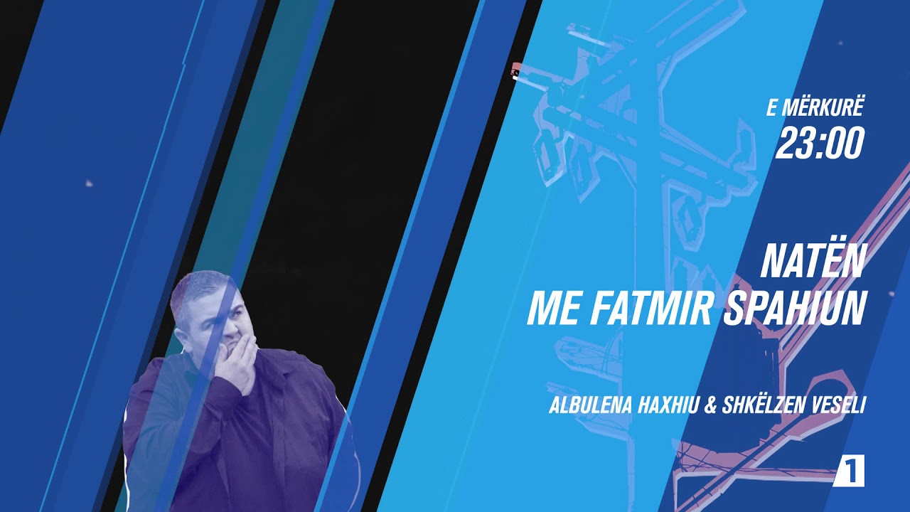 Promo - Nat&euml;n me Fatmirin Albulena Haxhiu & Shkelzen Veseli
