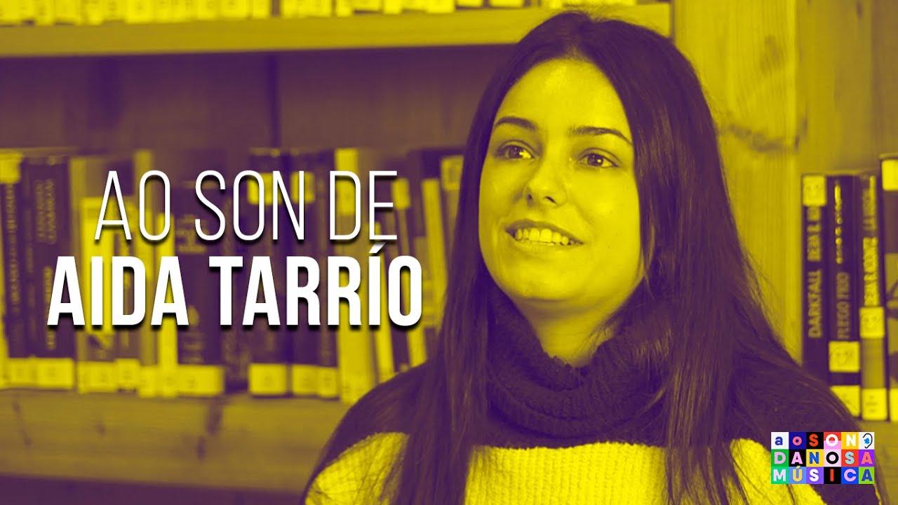 Ao Son de Aida Tarrío 