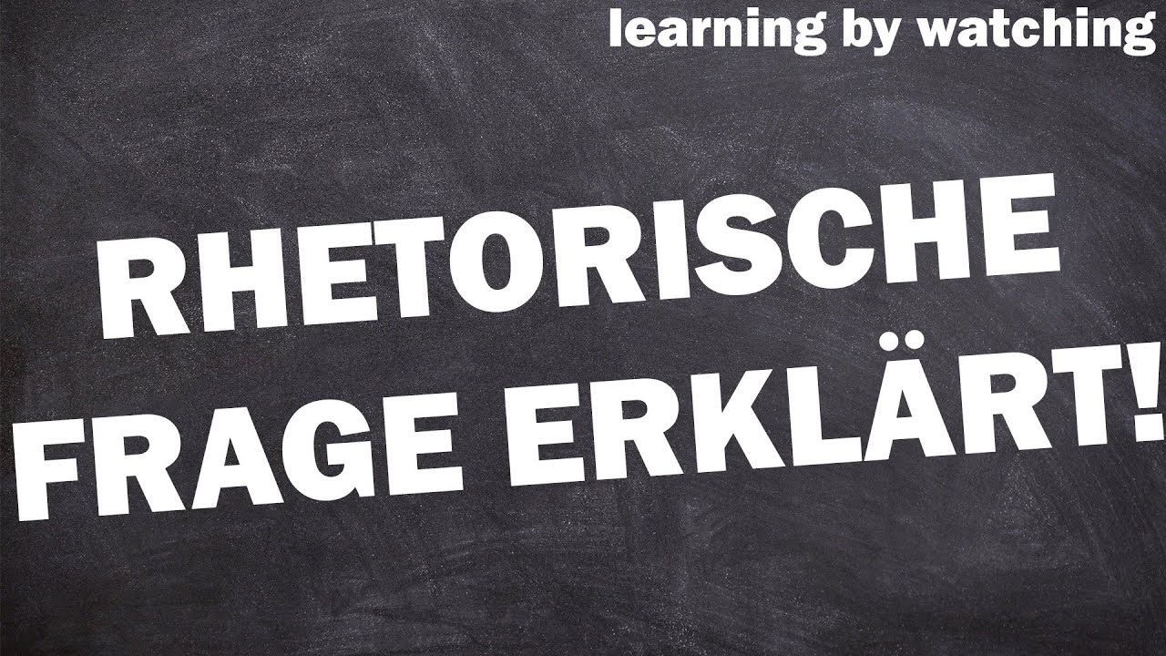 Rhetorische Frage einfach erklärt!