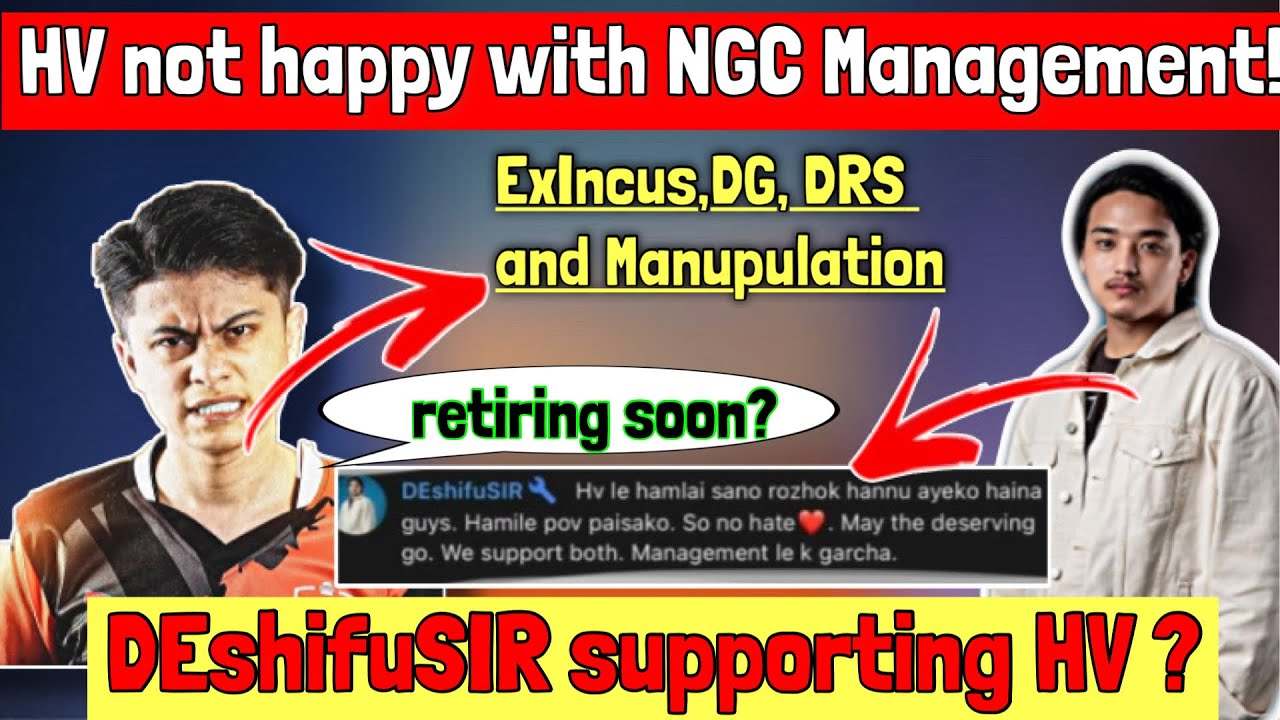 HV 😡 On NGC Management | Assassin Retiring? | Replies To DE Incident | Teamup DRS,DG & Ex? |HVvsDRS