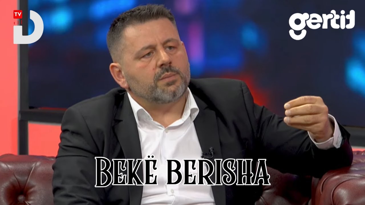 Bekë Berisha | Jetë o Jetë | DTV Media
