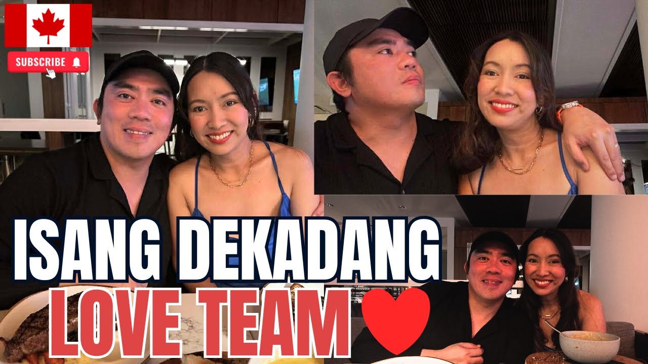 10 YEARS OF LOVE & ADVENTURE | DAPAT MAGING MAS MABAIT PA | BUHAY CANADA 