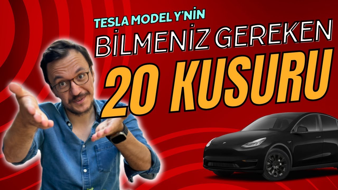 Tesla Model Y - Her Güzelin 20 Kusuru Vardır - Gerçek Kullanıcı Deneyimi