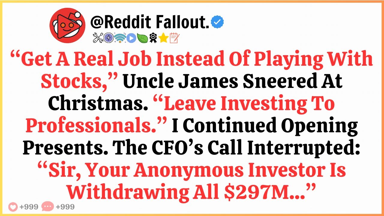Uncle Told Me To 'Get A Real Job' - I've Been His Company's Main Investor For 5 Years