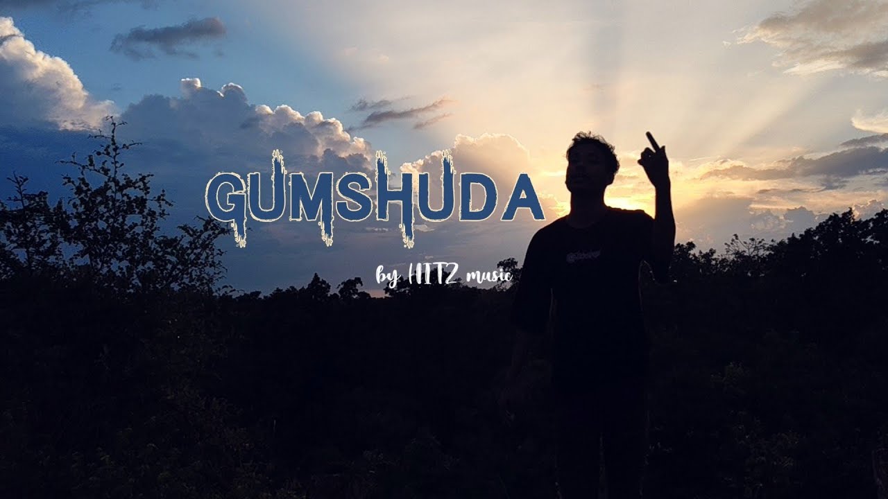 GUMSHUDA - HITZ (Official Video)