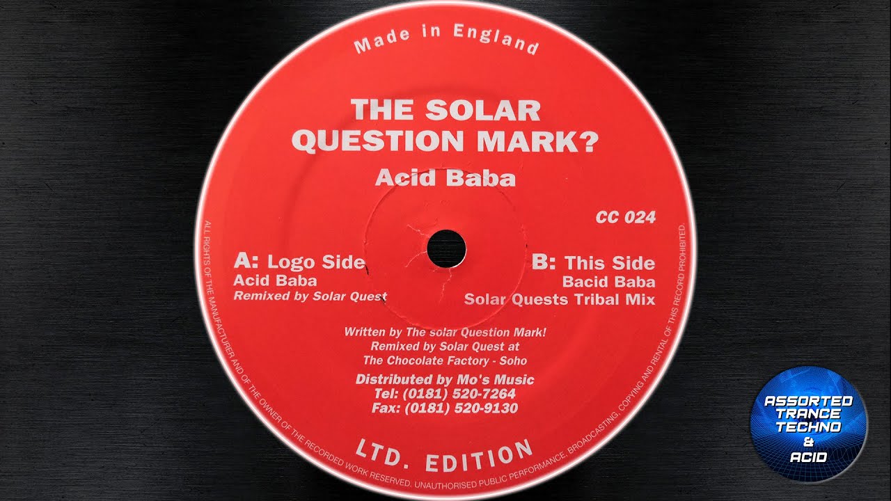 [Acid Trance] The Solar Question Mark? - Bacid Baba (Solar Quest's Tribal Mix) [Choci's Chewns] 1995
