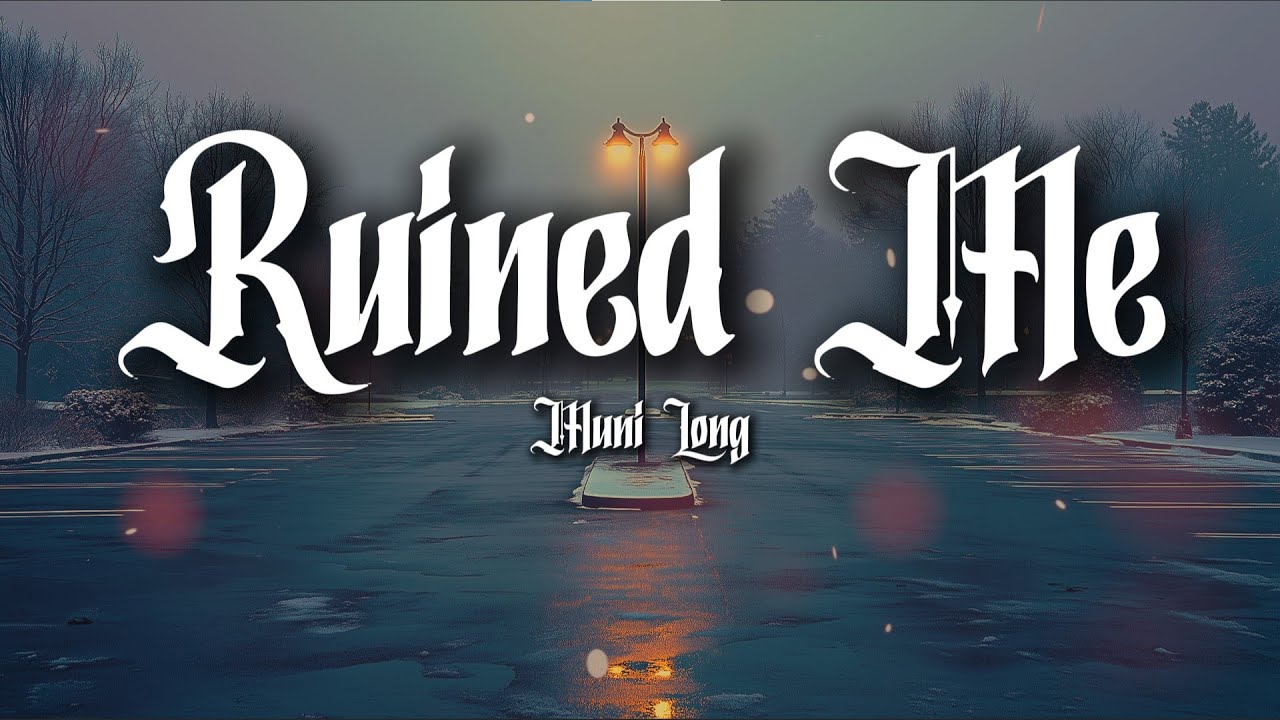 Muni Long – Ruined Me (Lyrics) | Emotional Breakdown
