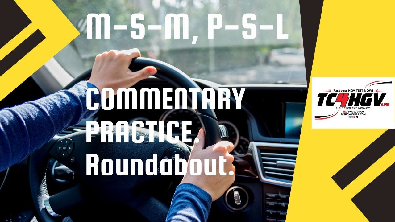 Learn M-S-M, P-S-L.  A commentary drive