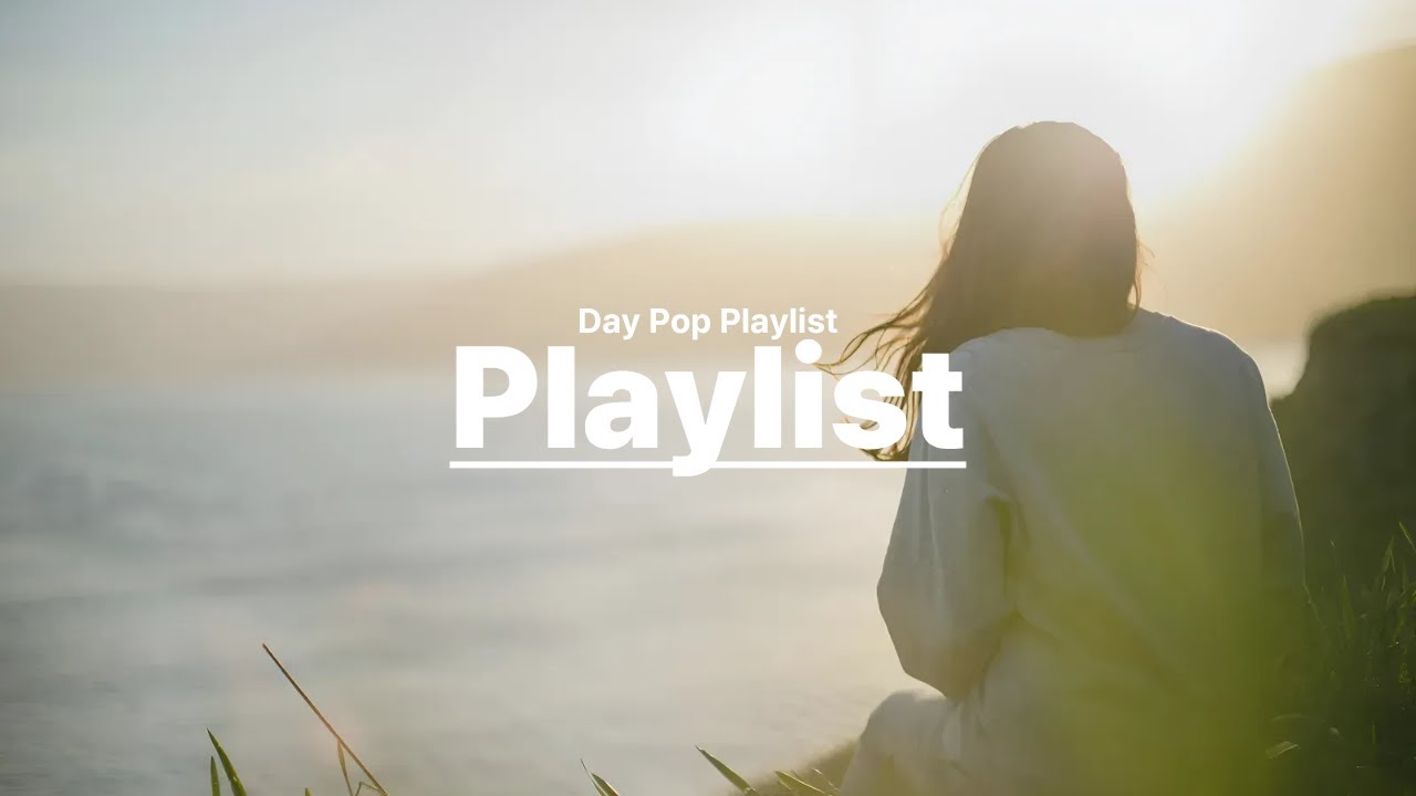 𝗽𝗹𝗮𝘆𝗹𝗶𝘀𝘁 기분 좋아지는 데이 팝 | Sunny Day Pop ☀️ Day Pop Playlist🎧