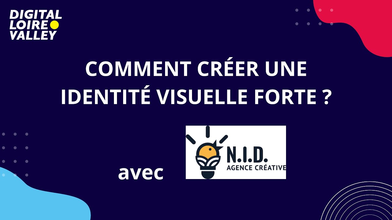 Comment cr&eacute;er une identit&eacute; visuelle forte ?