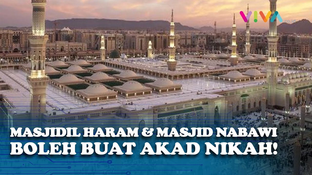Arab Saudi Izinkan Akad Nikah di Masjid Nabawi dan Masjidil Haram