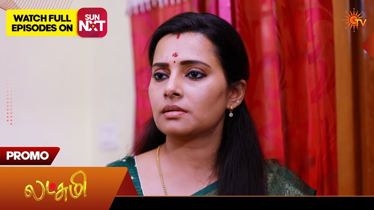 Lakshmi - Promo | 07 Feb 2026 | Tamil Serial | Sun TV