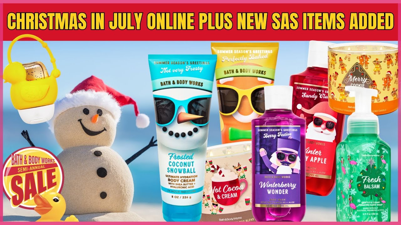 Bath & Body Works CHRISTMAS IN JULY ONLINE AND TONS OF SAS ITEMS #bathandbodyworks #sas