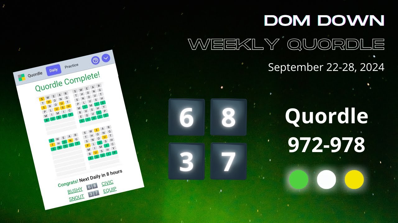 Weekly Quordle 🟢⚪️🟡 | September 22-28, 2024 | Dom Down