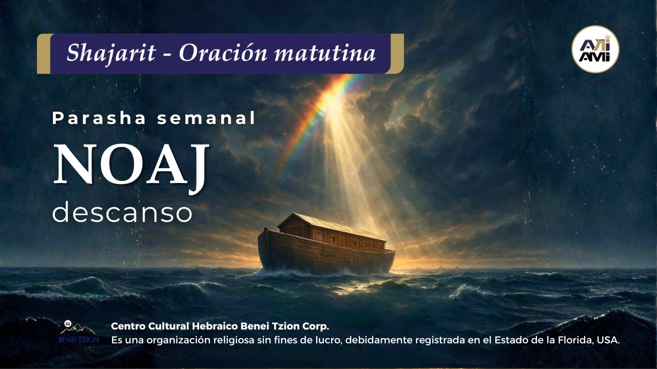 ✨ Shajarit parasha Noaj 2026 | oraciones para Shabat | Alianza AniAMI | Rabino Dan ben Avraham