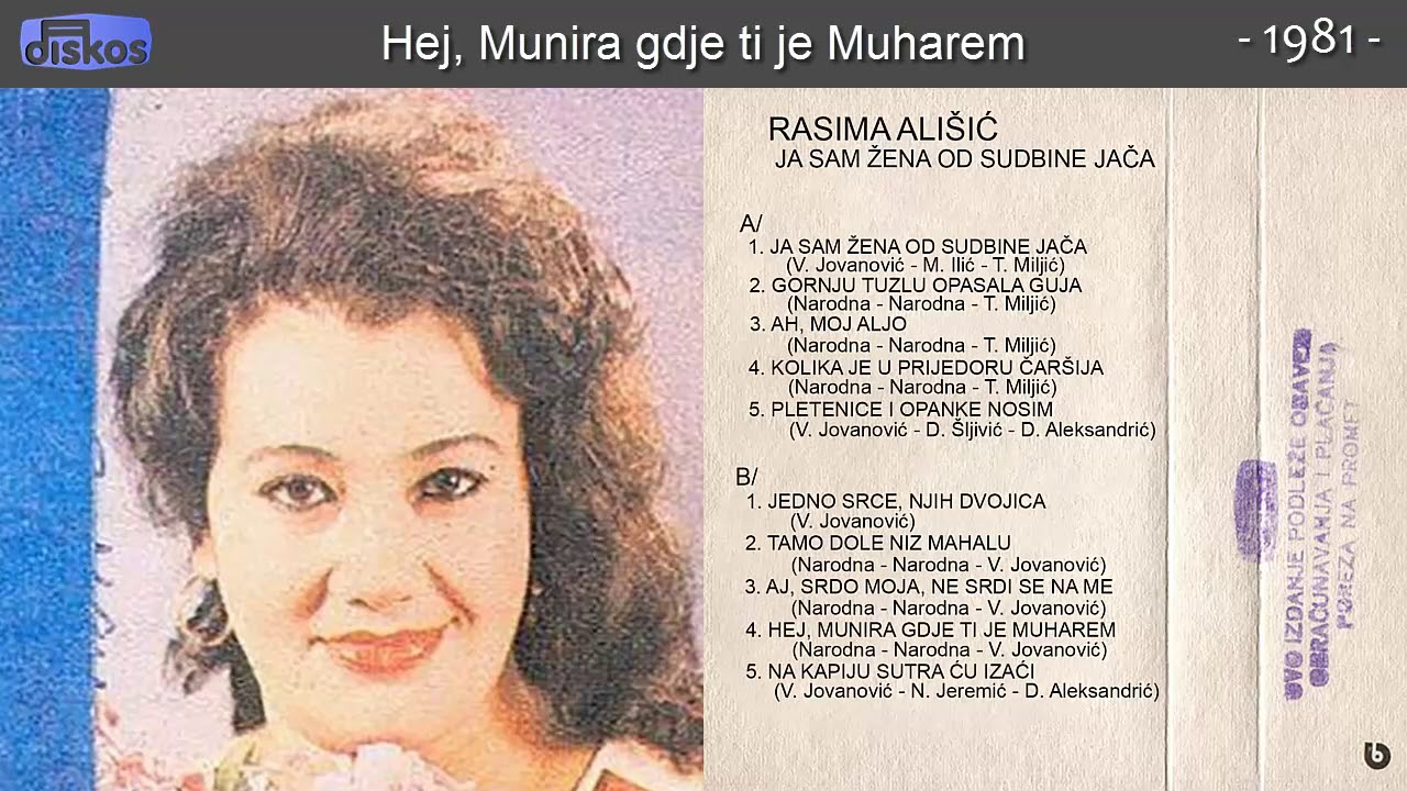 Rasima Alisic - Hej, Munira gdje ti je Muharem - (Audio 1981)