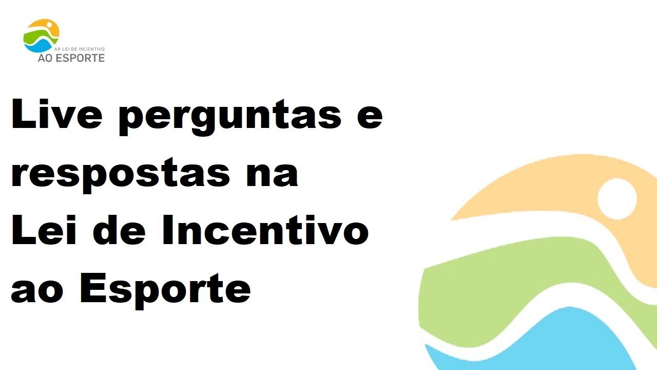 Perguntas e respostas na Lei de Incentivo ao Esporte