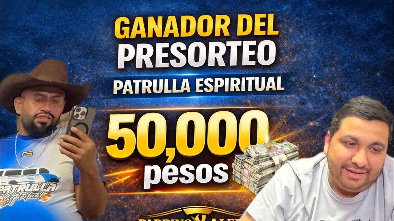 🚨EL PADRINO | GANADOR DE 50,000 PESOS PRE SORTEO 😱 #patrullaespiritual