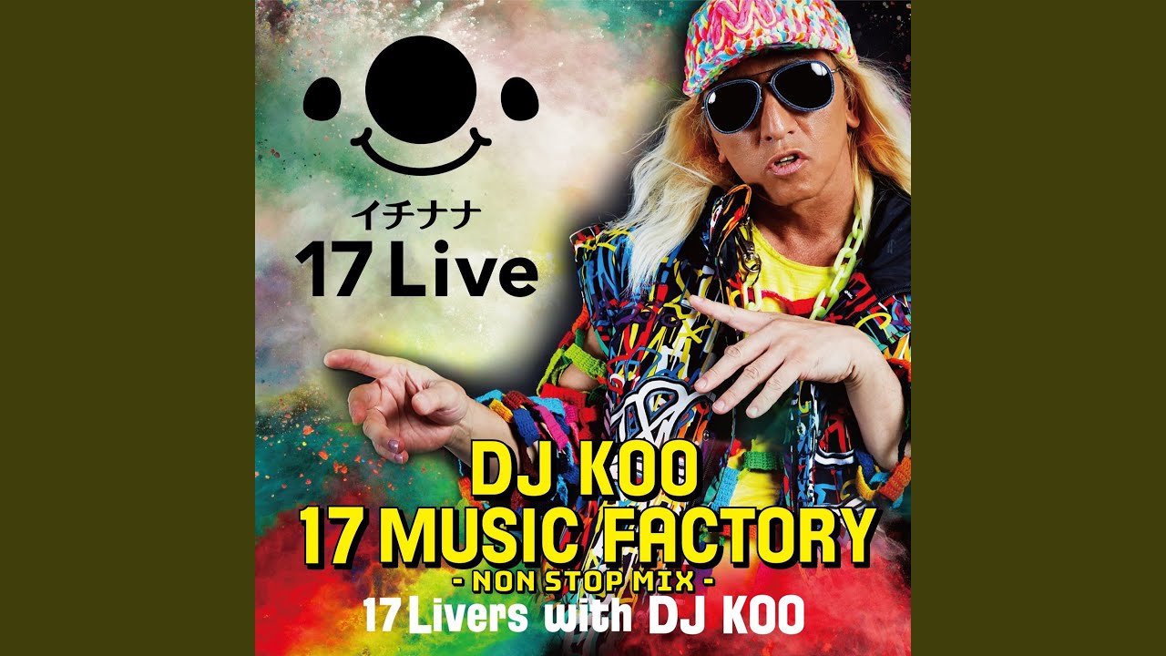 DJ KOO 17 MUSIC FACTORY-NON STOP MIX-