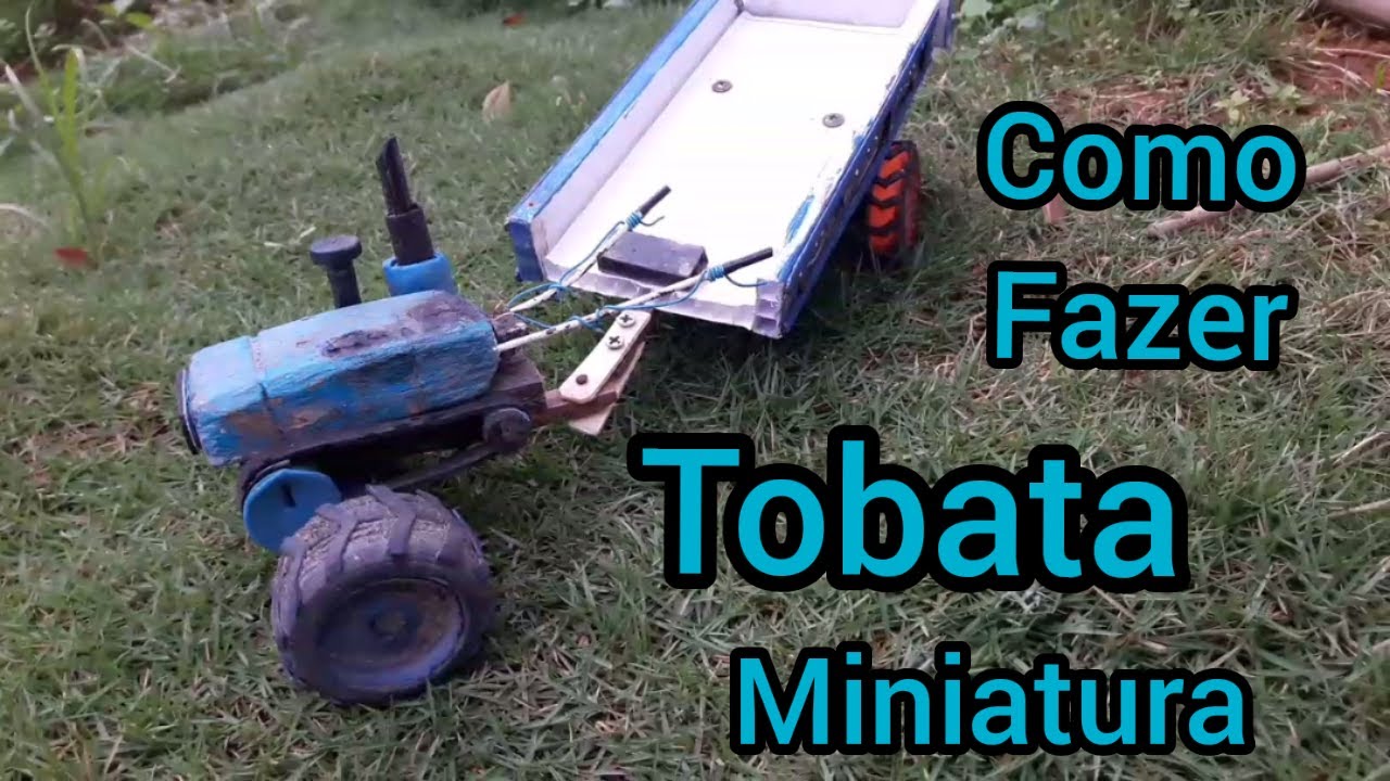 Como fazer miniatura de tobata #microtrator