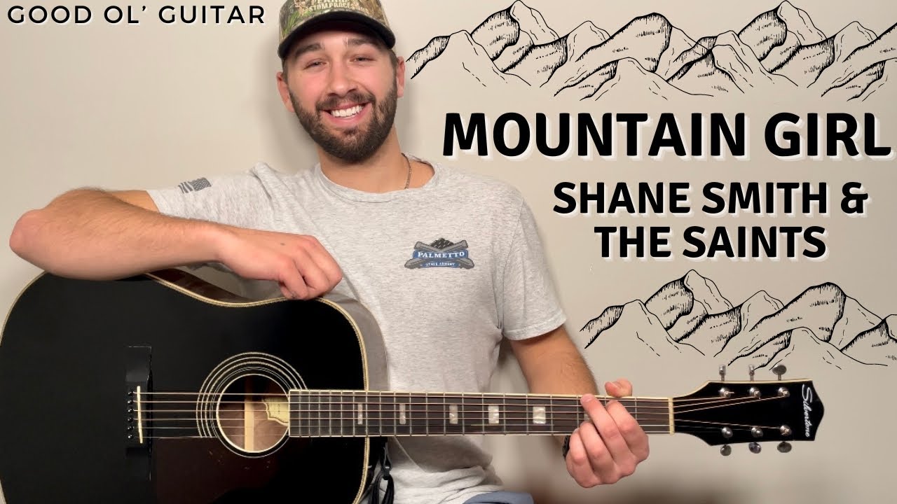 (SUPER EASY) Mountain Girl Shane Smith & The Saints Guitar Lesson + Tutorial