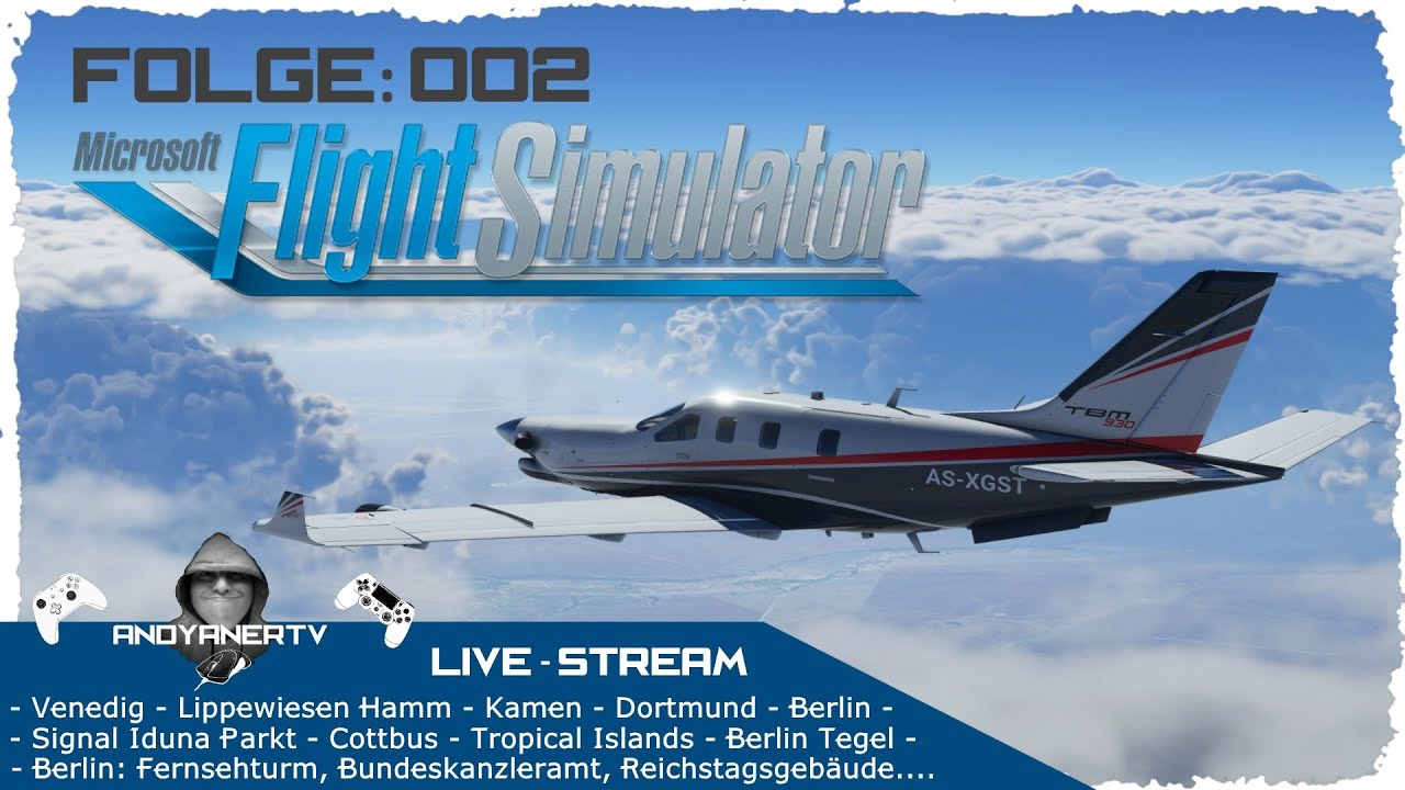 Flight Simulator 2020 🛩 Folge 002: Venedig ▪ Berlin Sehenswürdigkeiten ▪ Tropical Islands PC // Xbox