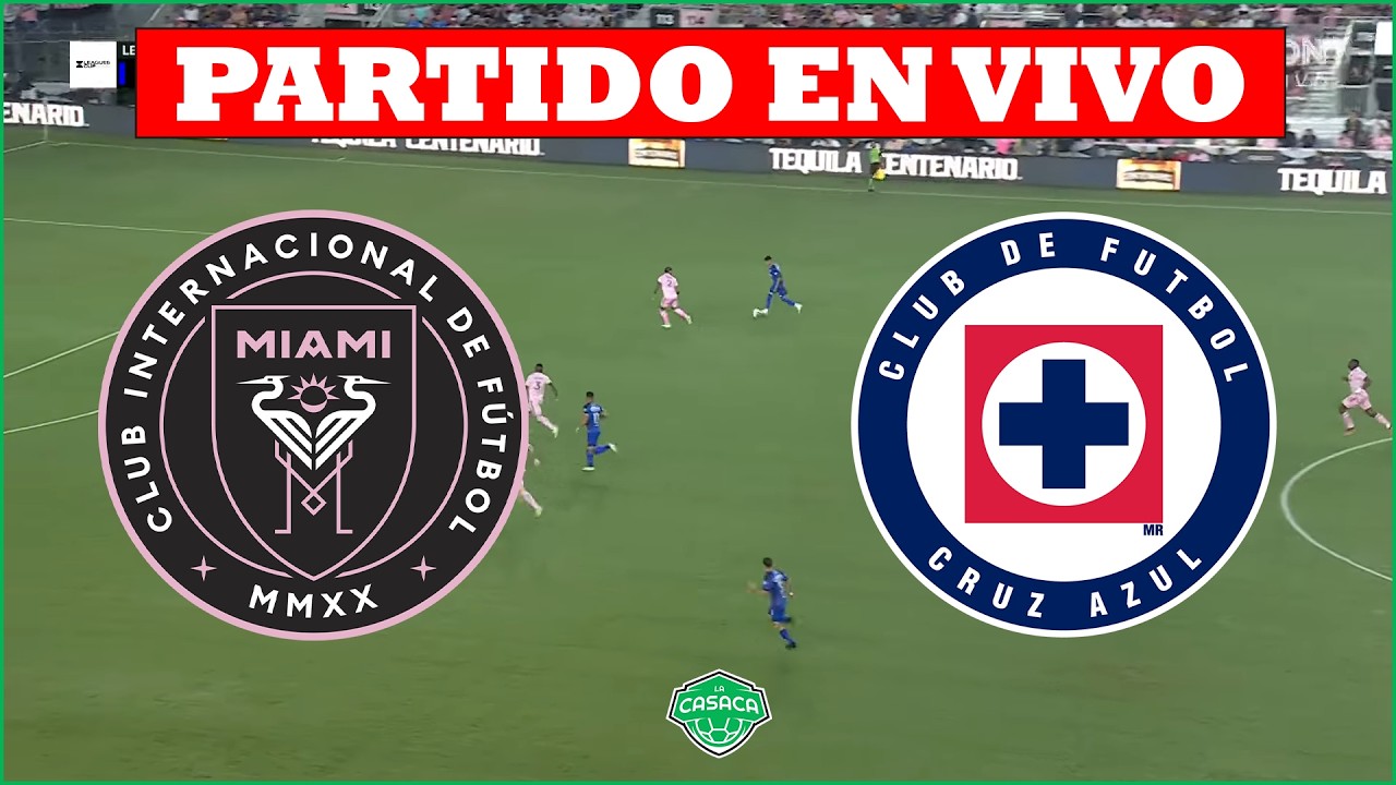 ✅ INTER MIAMI vs CRUZ AZUL EN VIVO | JUEGA LIONEL MESSI - CAMPEONES CUP 🏆