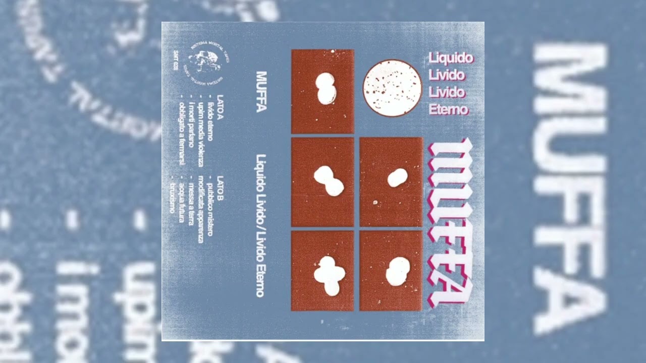 Muffa - liquido livido/livido eterno (2025 / full album)