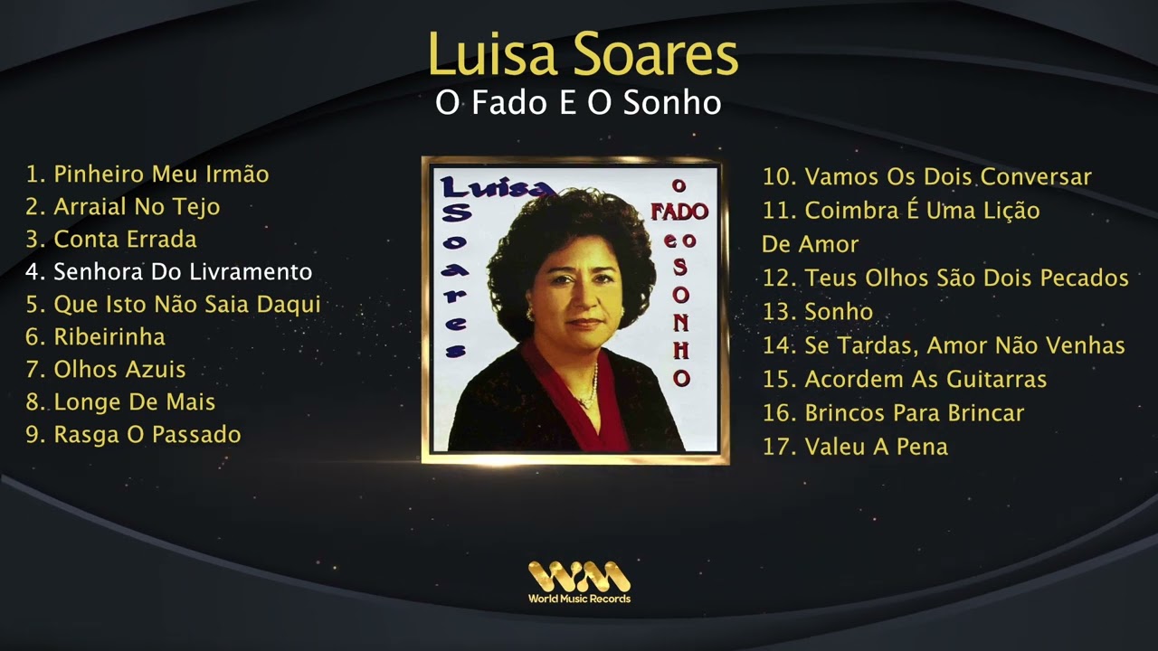 Luísa Soares - O Fado E O Sonho (Full Álbum)