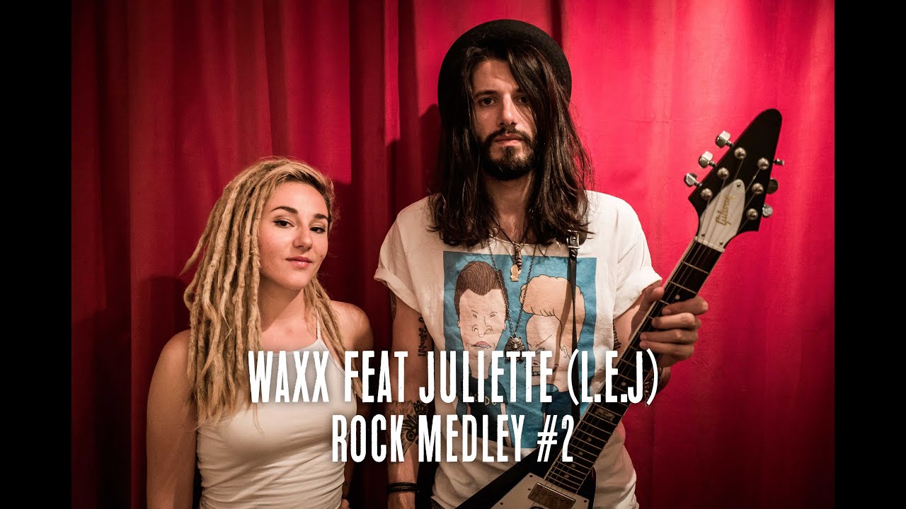Rock medley - Master Clash #3 - Waxx feat Juliette ( L.E.J )