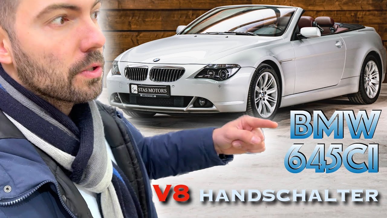 V8 ALS HANDSCHALTER DIE BESTE KOMBINATION | BMW 645CI CABRIOLET | E64 MIT 333PS | STAS MOTORS