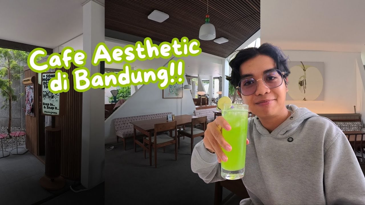 KAFE ESTETIK DI BANDUNG