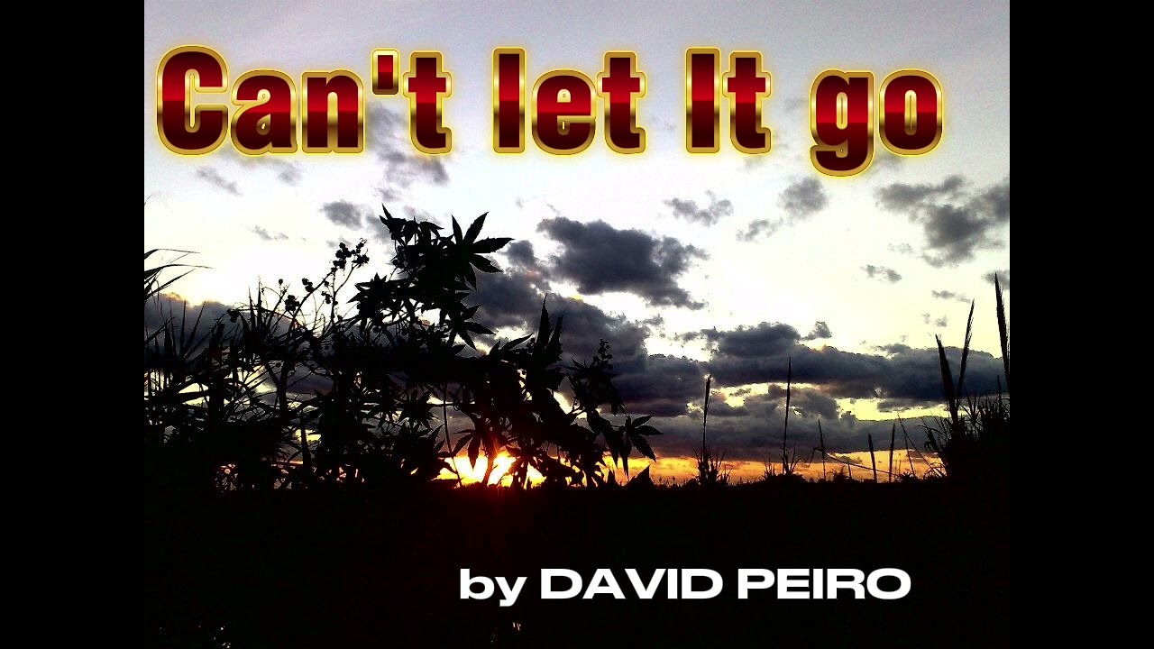 Can't let It go.
