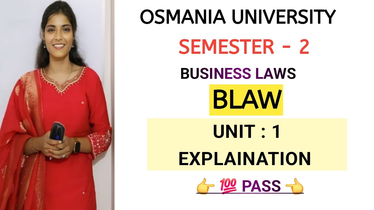 BLAW || BUSINESS LAWS || UNIT - 1 EXPLAINATION || SEM - 2 || OSMANIA UNIVERSITY &lrm;⁨@shivanipallela⁩&nbsp;